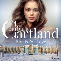 Rivals for Love (Barbara Cartland's Pink Collection 47) (EN)
