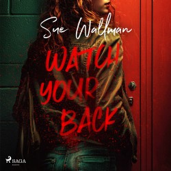 Watch Your Back: A nail-biting YA thriller (EN)