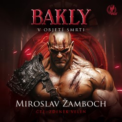 Bakly – V objetí smrti