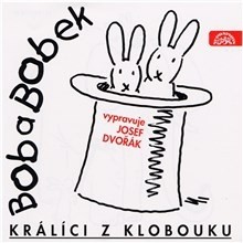 Bob a Bobek - Králíci z klobouku