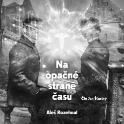 Na opačné straně času