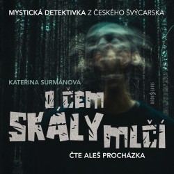 O čem skály mlčí
