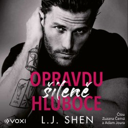 Opravdu šíleně hluboce