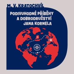 Podivuhodné příběhy a dobrodružství Jana Kornela