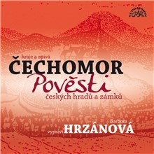 Pověsti českých hradů a zámků