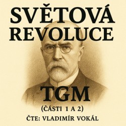 Světová revoluce - části 1 a 2