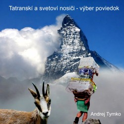Tatranskí a svetoví nosiči – výber poviedok