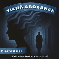 Tichá arogance