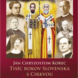 Tisíc rokov Slovenska s Cirkvou