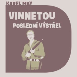 Vinnetou – Poslední výstřel