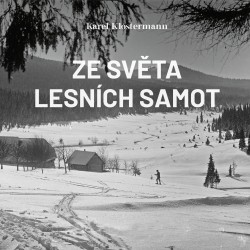 Ze světa lesních samot