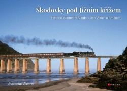 Škodovky pod Jižním křížem