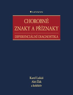 Chorobné znaky a příznaky