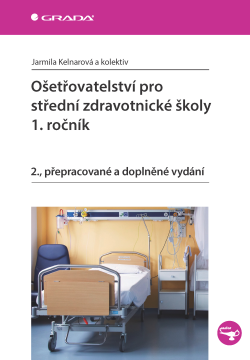 Ošetřovatelství pro střední zdravotnické školy - 1. ročník