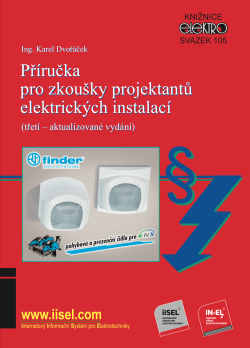 Příručka pro zkoušky projektantů elektrických instalací (třetí – aktualizované vydání) (sv. 105)