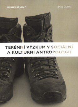 Terénní výzkum v sociální a kulturní antropologii