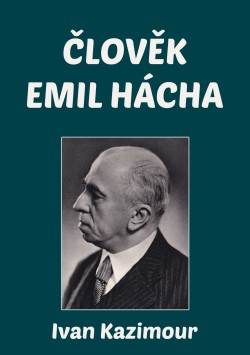 Člověk Emil Hácha