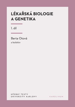 Lékařská biologie a genetika 1. díl