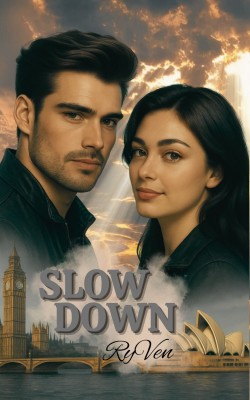 Slow Down