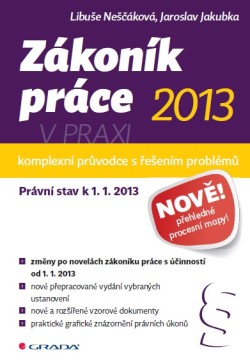 Zákoník práce 2013 v praxi - komplexní průvodce
