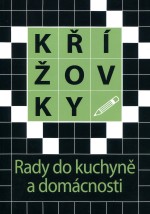 Křížovky - Rady do kuchyně a domácnosti