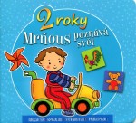 Mrňous poznává svět - 2 roky
