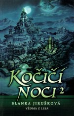 Kočičí noci II - Vědma z lesa