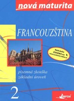 Francouzština - Nová maturita - písemná zkouška