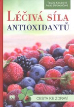 Léčivá síla antioxidantů