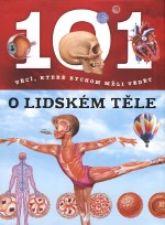 101 věcí, které bychom měli vědět - O lidském těle