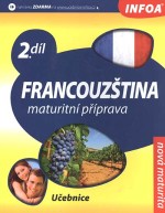 Francouzština 2 - maturitní příprava - učebnice