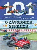 101 věcí O závodních strojích