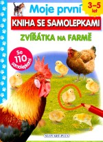 Zvířátka na farmě - Moje první kniha se samolepkami