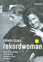 Příběh české rekordwoman