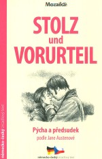 Stolz und Vorurteil/Pýcha a předsudek B1-B2