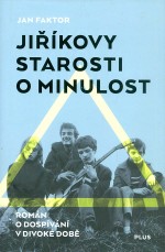 Jiříkovy starosti o minulost