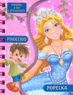 Pohádky a hry - Pinocchio, Popelka