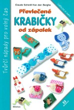 Převlečené krabičky od zápalek
