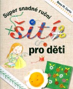 Super snadné ruční šití pro děti