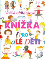 Velká obrázková knížka pro malé děti