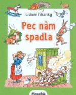 Pec nám spadla