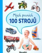 Mých prvních 100 strojů