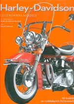 Harley-Davidson - Legendární modely