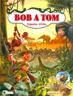 Expedice Afrika - Bob a Tom