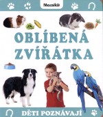 Děti poznávají - Oblíbená zvířátka