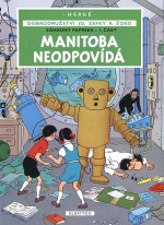 Jo, Zefka a Žoko (3) - Manitoba neodpovídá