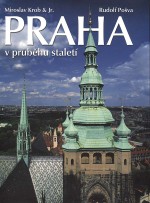 Praha v průběhu staletí