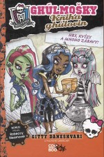 Monster High - Kniha ghúlovin