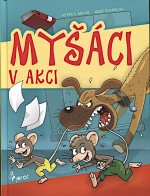 Myšáci v akci