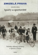 Zmizelá Praha-Sporty a sportoviště